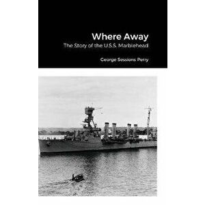 Where Away, Hardcover - George Sessions Perry imagine