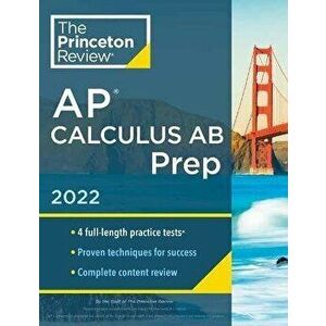Princeton Review AP Calculus AB Prep, 2022: Practice Tests + Complete Content Review + Strategies & Techniques, Paperback - *** imagine