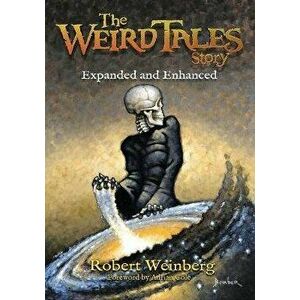 The Weird Tales Story: Expanded and Enhanced, Paperback - Bob McLain imagine