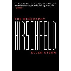 Hirschfeld: The Biography, Hardcover - Ellen Stern imagine