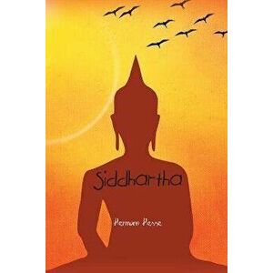 Siddhartha: An Indian Tale, Paperback - Hermann Hesse imagine