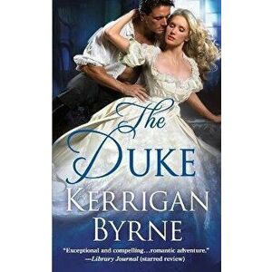 The Duke, Paperback - Kerrigan Byrne imagine