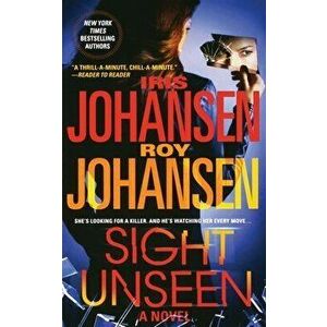 Sight Unseen, Paperback - Iris Johansen imagine
