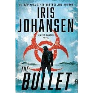 The Bullet, Hardcover - Iris Johansen imagine