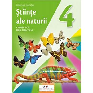 Stiinte ale naturii. Manual pentru clasa a IV-a - Carmen Tica, Irina Terecoasa imagine