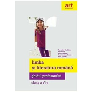 Limba si literatura romana pentru clasa a VI-a - Florentina Samihaian imagine