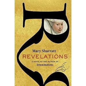 Revelations, Hardcover - Mary Sharratt imagine