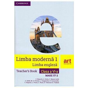 Limba engleza. Limba moderna 1. Teacher`s book. Make it! 2. Clasa a VI-a - *** imagine