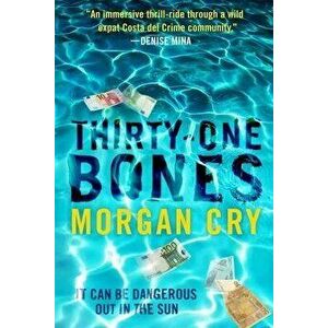 Thirty-One Bones, Hardcover - Morgan Cry imagine