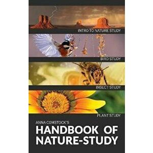 The Handbook Of Nature Study in Color - Introduction, Hardcover - Anna B. Comstock imagine