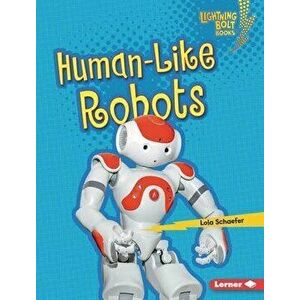 Human-Like Robots, Library Binding - Lola Schaefer imagine