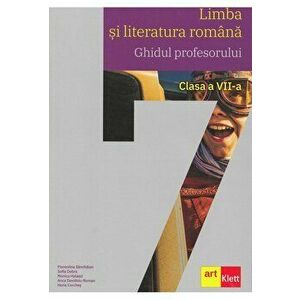 Limba si Literatura Romana | Florentina Samihaian, Sofia Dobra, Monica Halaszi, Anca Davidoiu-Roman imagine