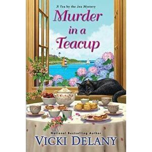 Murder in a Teacup, Hardcover - Vicki Delany imagine