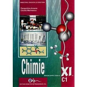 Chimie XI C1 2006 - Arsene Paraschiva, Marinescu Cecilia imagine