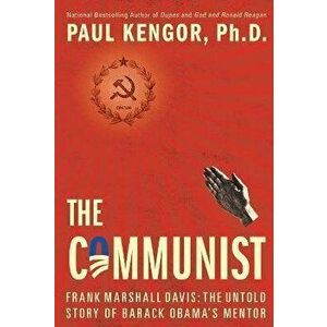 The Communist, Paperback - Paul Kengor imagine