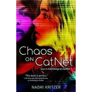Chaos on Catnet: Sequel to Catfishing on Catnet, Hardcover - Naomi Kritzer imagine