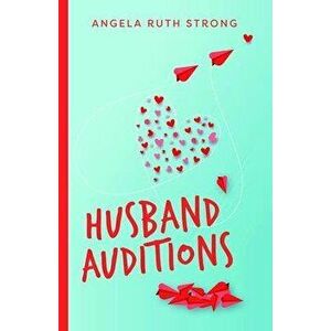 Husband Auditions, Paperback - Angela Strong imagine