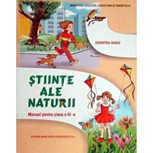 Stiinte ale naturii, manual pentru clasa a III-a - Radu Dumitra imagine