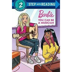 You Can Be a Musician (Barbie), Paperback - *** imagine