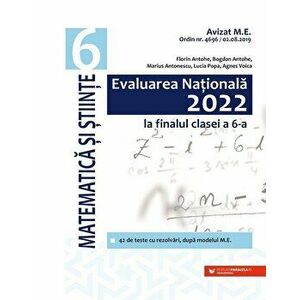 Evaluarea Nationala 2022 la finalul clasei a VI-a. Matematica si stiinte - *** imagine
