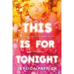 This Is for Tonight, Hardcover - Jessica Patrick imagine