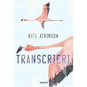Transcrieri - Kate Atkinson imagine