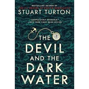 The Devil and the Dark Water, Paperback - Stuart Turton imagine