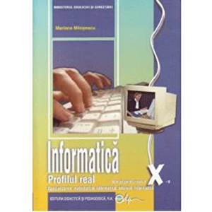 Informatica, manual pentru clasa a X-a, C++- profil real intensiv, specializarea matematica-informatica - Mariana Milosescu imagine