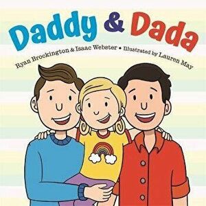 Daddy & Dada, Hardcover - Ryan Brockington imagine