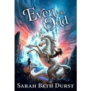 Even and Odd, Hardcover - Sarah Beth Durst imagine