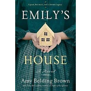 Emily's House, Paperback - Amy Belding Brown imagine