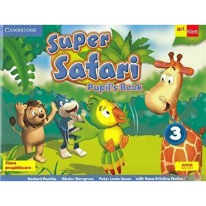 Super Safari. Pupil's Book + CD. Clasa pregatitoare - Herbert Puchta, Gunter Gerngross, Peter Lewis-Jones, Oana Cristina Stoica imagine