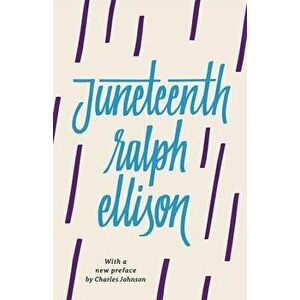 Juneteenth (Revised), Paperback - Ralph Ellison imagine