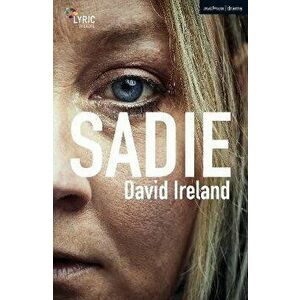 Sadie, Paperback - David Ireland imagine
