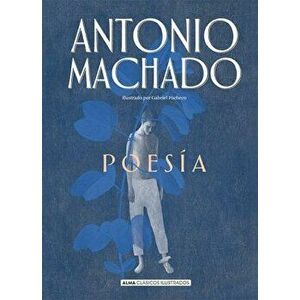 Poesia de Antonio Machado, Hardcover - Antonio Machado imagine