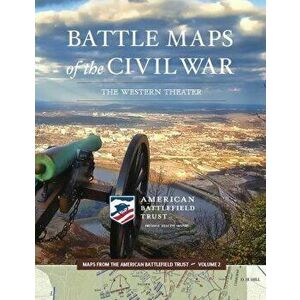 Battle Maps of the Civil War, 2: The Western Theater, Paperback - *** imagine