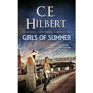 Girls of Summer, Paperback - C. E. Hilbert imagine