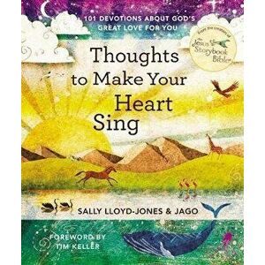 Thoughts to Make Your Heart Sing: 101 Devotions about God's Great Love for You, Hardcover - Sally Lloyd-Jones imagine