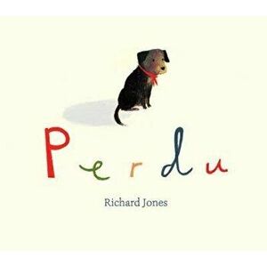 Perdu, Hardcover - Richard Jones imagine