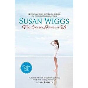 The Ocean Between Us, Paperback - Susan Wiggs imagine