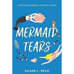 Mermaid Tears, Paperback - Susan L. Read imagine