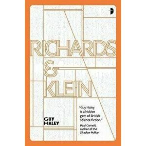 Richards & Klein, Paperback - Guy Haley imagine