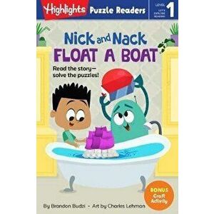 Nick and Nack Float a Boat, Hardcover - Brandon Budzi imagine