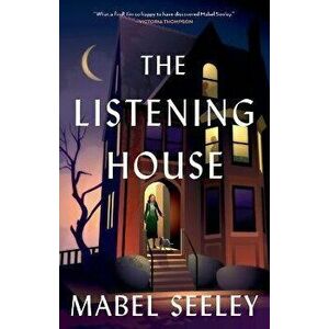 The Listening House, Paperback - Mabel Seeley imagine