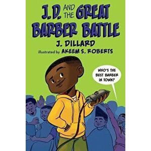 J.D. and the Great Barber Battle, Hardcover - J. Dillard imagine