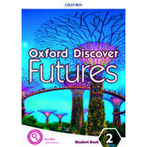 Oxford Discover Futures Level 2 Student Book - Ben Wetz imagine