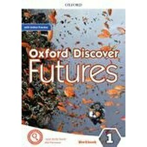 Oxford Discover Futures: Level 1: Workbook with Online Practice - Ben Wetz imagine