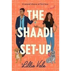 The Shaadi Set-Up, Paperback - Lillie Vale imagine