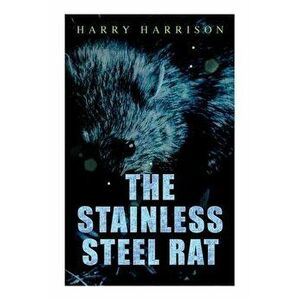 The Stainless Steel Rat, Paperback - Harry Harrison imagine