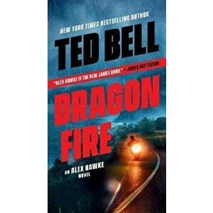 Dragonfire, Paperback - Ted Bell imagine
